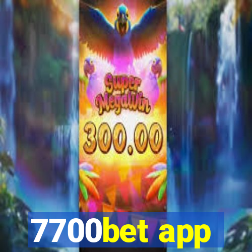 7700bet app